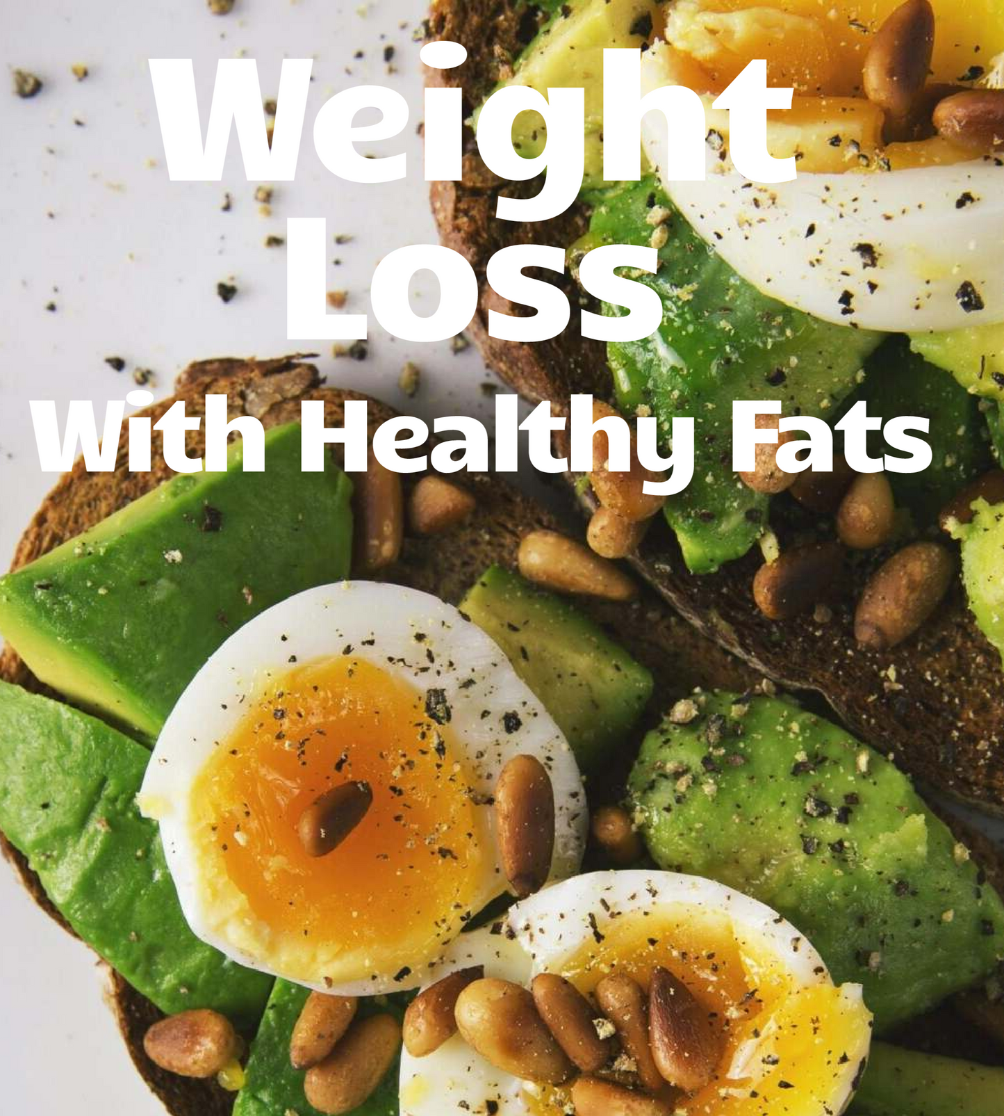 healthy fats